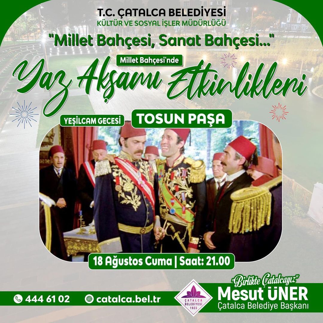 Çatalca Belediyesi - Yeşilçam Sineması Tosun Paşa